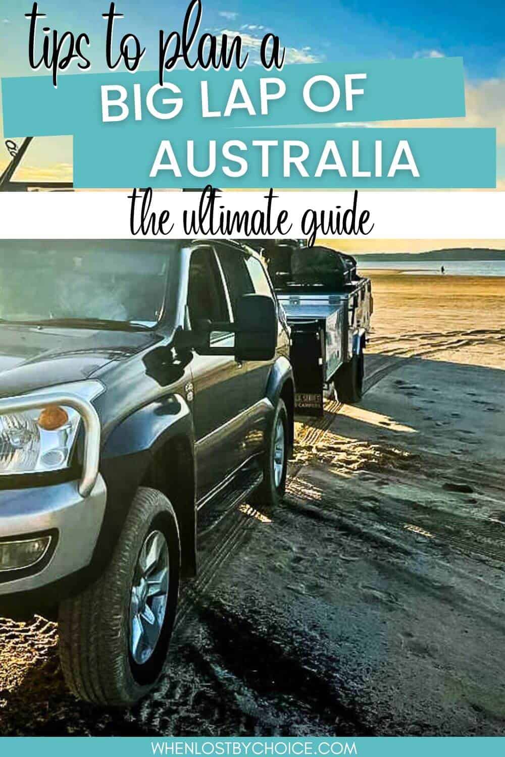 How to plan a big lap of australia: Planning a lap of Australia 